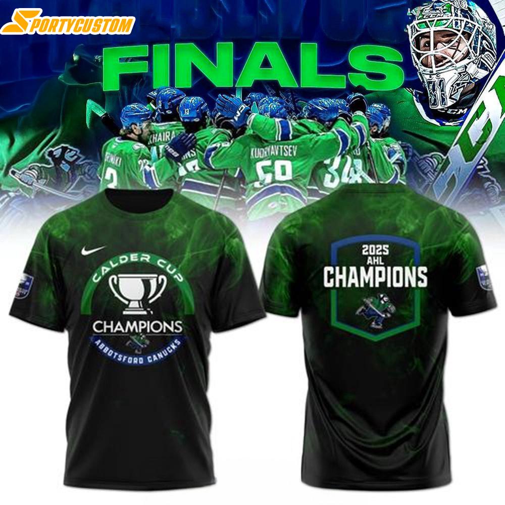 Abbotsford Canucks 2025 Calder Cup Champions Green 3D Shirt For Fans
