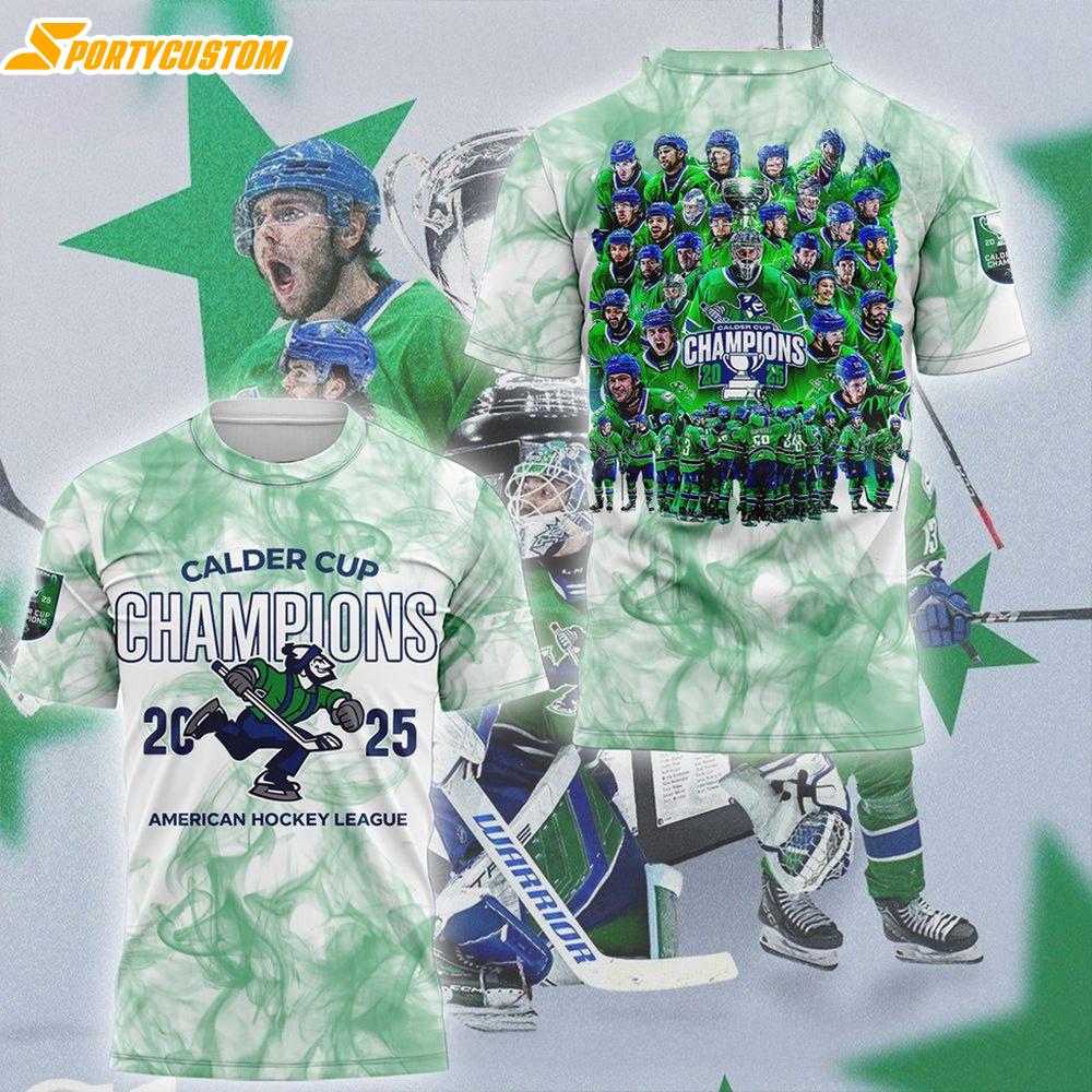 Abbotsford Canucks Calder Cup Champions 2025 3D Shirt For Fans