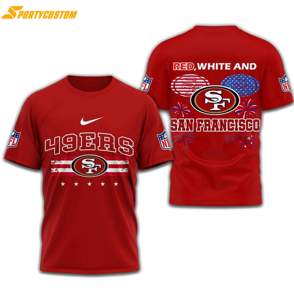 Red White And San Francisco 49Ers 2025 Football 4Th Of July 3D Shirt